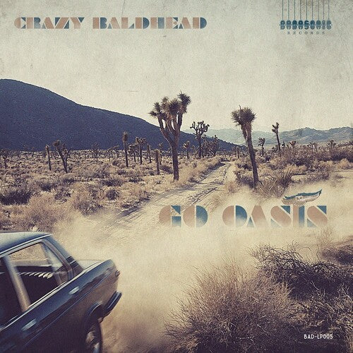 Crazy Baldhead - Go Oasis