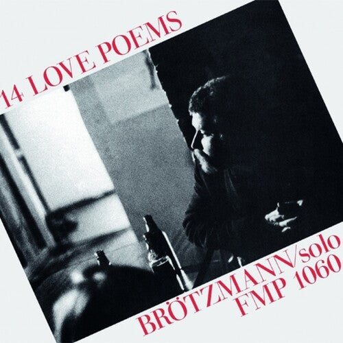 Peter Brotzmann - 14 Love Poems