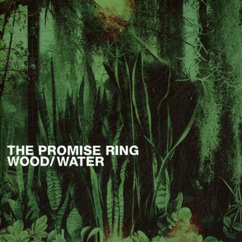 The Promise Ring - Wood/water [2LP]