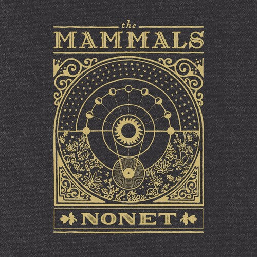 The Mammals - Nonet