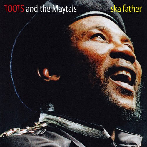 Toots & Maytals - Ska Father
