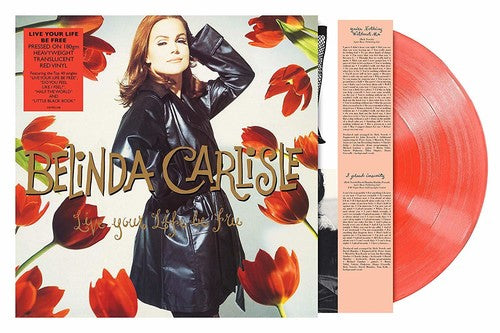 Belinda Carlisle - Live Your Life Be Free