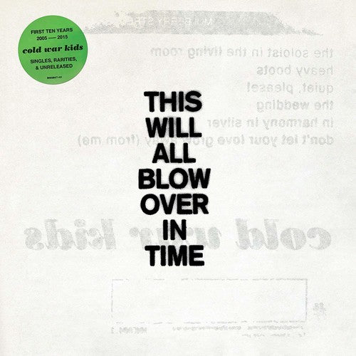 Cold War Kids - This Will All Blow Over In Time