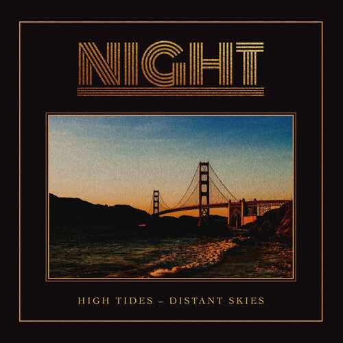 The Night - High Tides-distant Skies