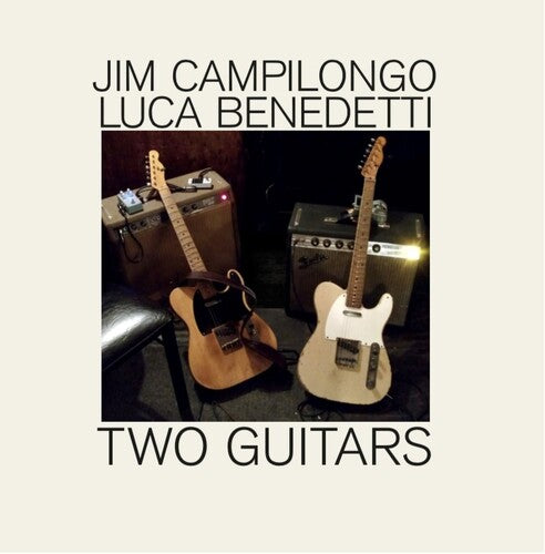 Jim Campilongo - Two Guitars