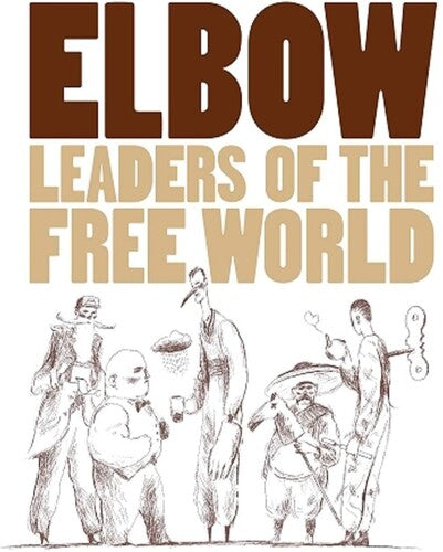 Elbow - Leaders Of The Free World