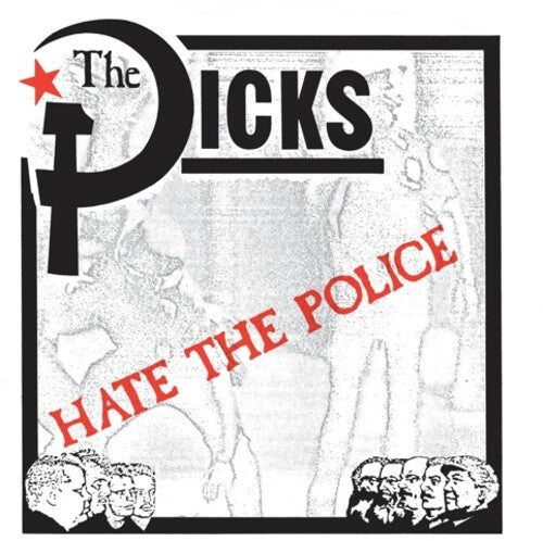 Dicks - Hate The Police