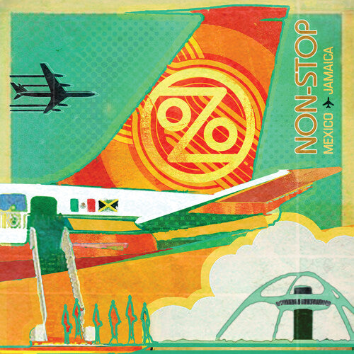 Ozomatli - Non-Stop: Mexico To Jamaica (Orange)