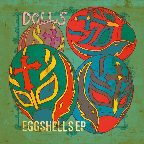 The Dolls - Eggshells