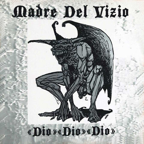 Madre Del Vizio - Dio Dio Dio