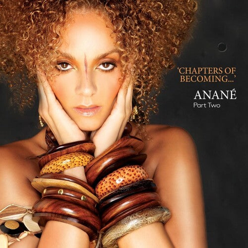 Anane - Chapters Of Becoming... (Part Two)