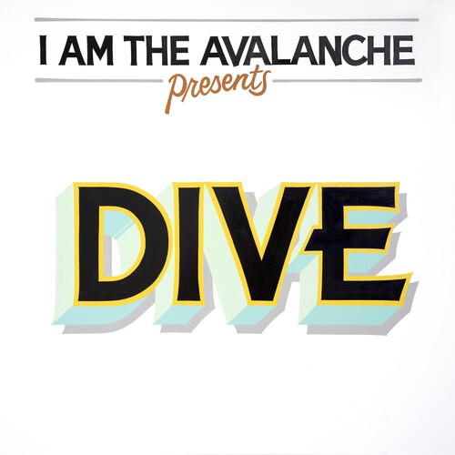 I Am the Avalanche - Dive