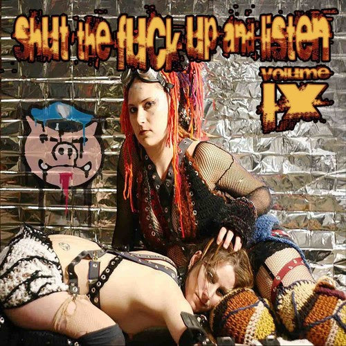 Various Artists - Shut The Fuck Up & Listen 9 / Various