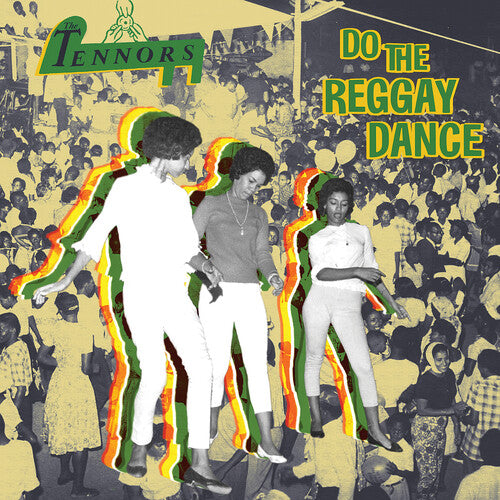 The Tennors - Do The Reggay Dance