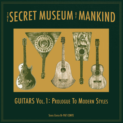Various - The Secret Museum of Mankind: Guitars Vol. 1: Prologue to Modern Style