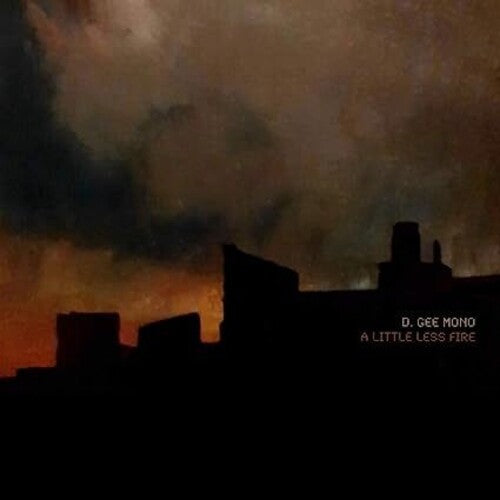 D. Gee Mono - Little Less Fire [Orange ]
