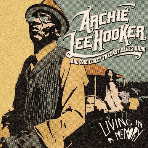 Archie Lee Hooker - Living In A Memory