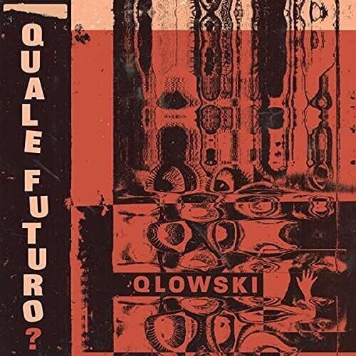 Qlowski - Quale Futuro [Limited Marbled Magohany Colored Vinyl]