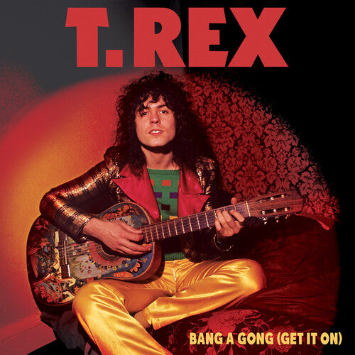 T. Rex - Bang A Gong (Get It On)