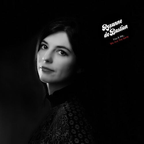 Roxanne Bastion De - You & Me We Are The Same