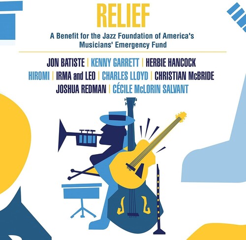 Various Artists - Relief - A Benefit For The Jazz Foundation Of America's Musicians' Em)