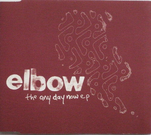 Elbow - Any Day Now [Limited Red Colored 10-Inch Vinyl]