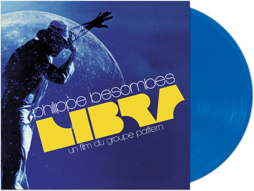 Philippe Besombes - Libra - Una Film Du Groupe Pattern (Blue)
