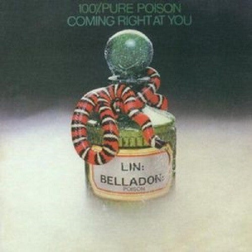100% Pure Poison - Coming Right At You