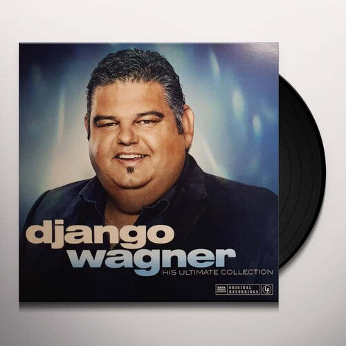 Django Wagner - Django Wagner ‚Äì His Ultimate Collection [180-Gram]