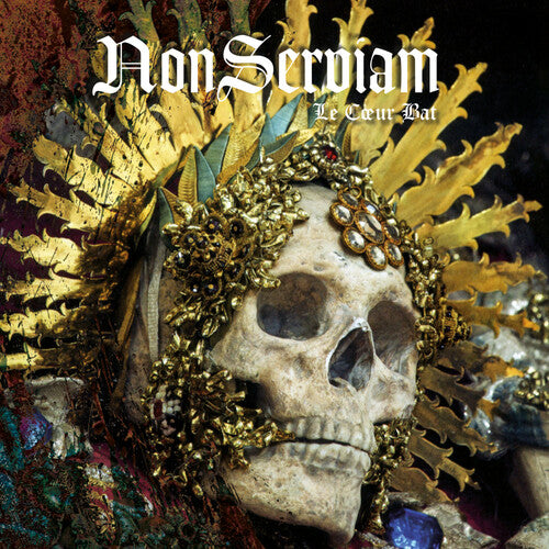 Non Serviam - Le Coeur Bat