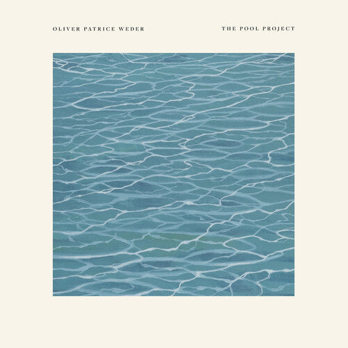 Oliver Patrice Weder - The Pool Project