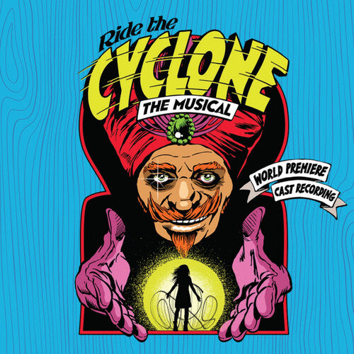 Various Ride The Cyclone Artists - Ride The Cyclone: The Musical (Original Cast Recording)