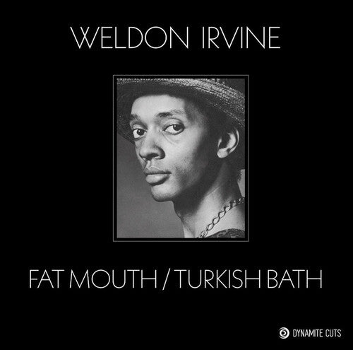 Weldon Irvine - Fat Mouth / Turkish Bath