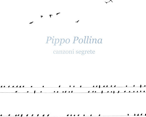 Pippo Pollina - Canzoni Segrete