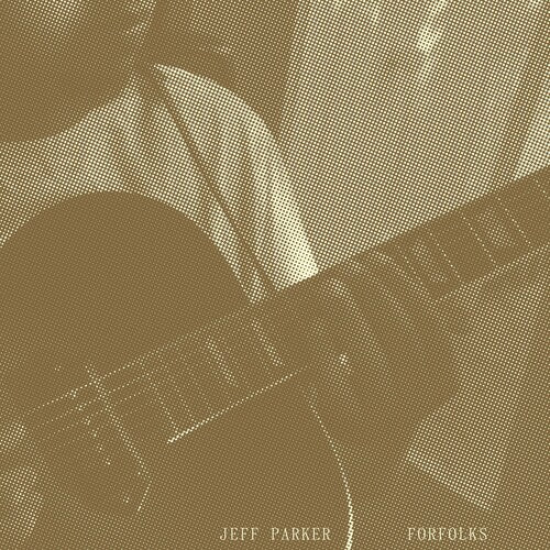 Jeff Parker - Forfolks [Limited Green Colored Vinyl]