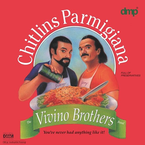The Vivino Brothers - Chitlins Parmigiana