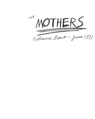 Frank Zappa & the Mothers - Live At Fillmore East, June 1971 [50th Anniversary]