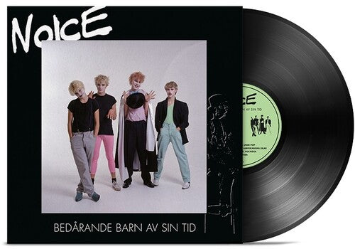 Noice - Bedarande Barn Av Sin Tid