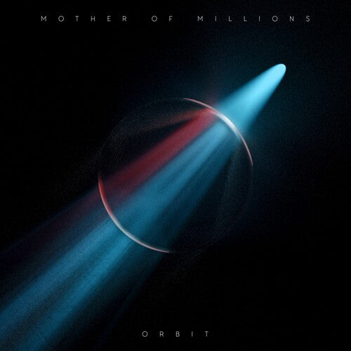 Mother of Millions - Orbit