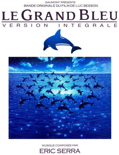 Eric Serra - Le Grand Bleu (Version Integrale) (Original Soundtrack) (aka The Big Blue)