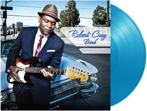 The Robert Cray Band - Nothin But Love (Light Blue)