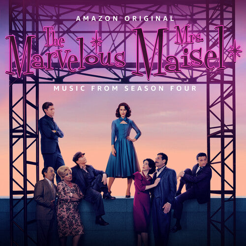 Various Artists - The Marvelous Mrs. Maisel: Season 4 (Music From The Amazon Original Se ries)