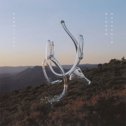 Hermitude - Mirror Mountain [Clear]