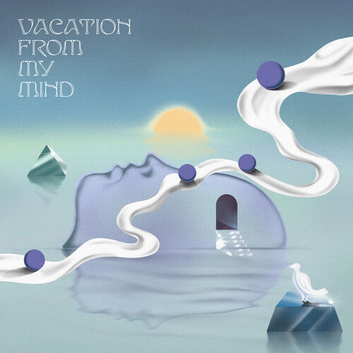 Various Artists - Vacation From My Mind (Various Artists)