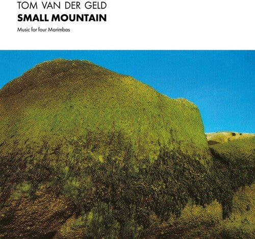 Tom Van Der Geld - Small Mountain