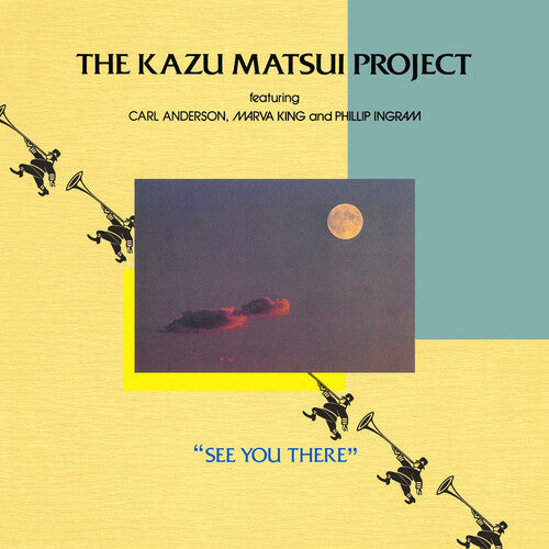 Kazu Project Matsui - See You There