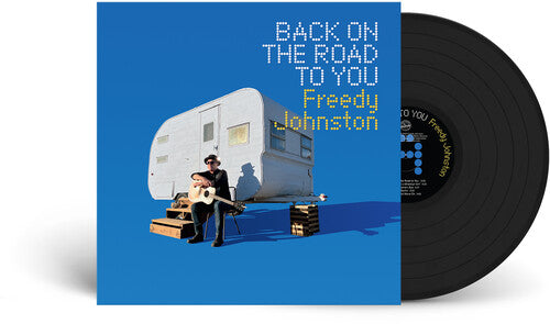 Freedy Johnston - Back on the Road to You