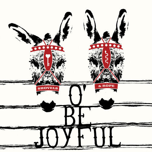Shovels & Rope - O