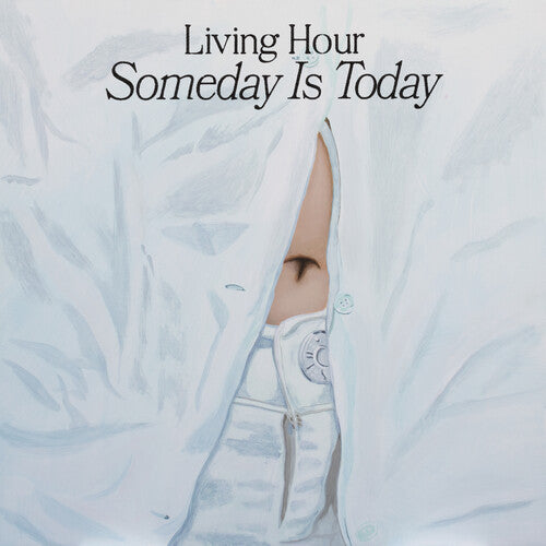 Living Hour - Someday Is Today - Blue