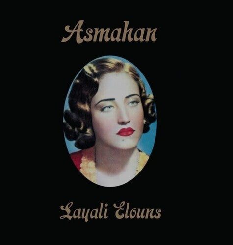 Asmahan - Layali Elouns